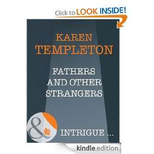 Fathers and Other Strangers: Karen Templeton:  Kindle Store