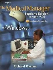 The Medical Manager (R), Student Edition Version 9.20 for Windows (TM 