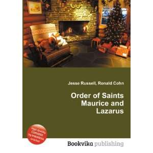   Order of Saints Maurice and Lazarus Ronald Cohn Jesse Russell Books