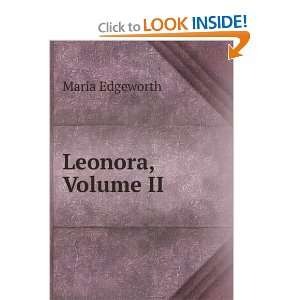  Leonora, Volume II Maria Edgeworth Books