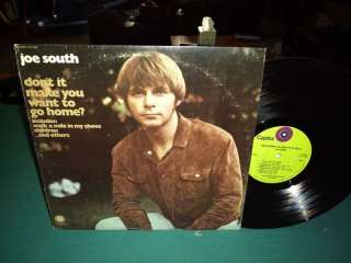 Joe South Dont It Make You Want To Go Home ST 392 VG+  