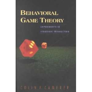  Behavioral Game Theory **ISBN 9780691090399** Colin 