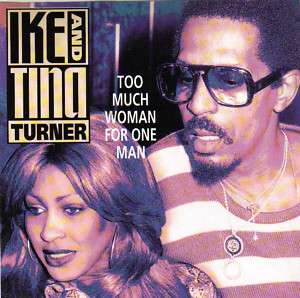 Too Much Woman For One Man   Ike And Tina Turner   CD  