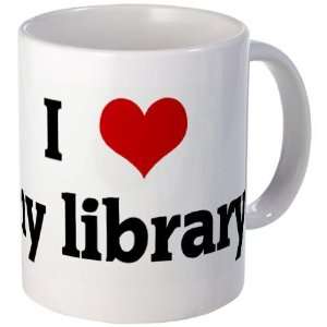  I Love my library Humor Mug by 