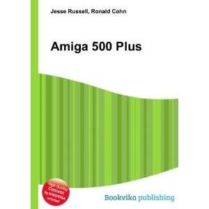  Amiga 500 Plus Ronald Cohn Jesse Russell Books