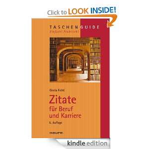 Zitate für Beruf und Karriere TaschenGuide (German Edition) Gisela 