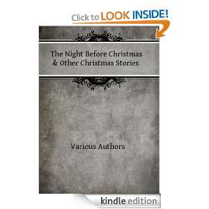 The Night Before Christmas & Other Christmas Stories Various Authors 