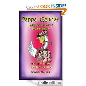 Pappa Gander: the less better half of Mother Goose, and other rhymes 