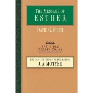  The Message of Esther (Bible Speaks Today) [Paperback 