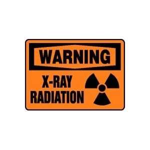  WARNING X RAY RADIATION 10 x 14 Dura Aluma Lite Sign 