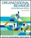 Organizational Behavior Human Behavior at Work, (0070156034), John W 