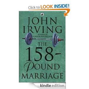 The 158 Pound Marriage (Black Swan) John Irving  Kindle 