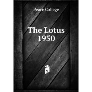  The Lotus. 1950 Peace College Books