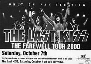KISS THE LAST KISS FAREWELL TOUR 2000 SAT. OCT 7TH PPV  