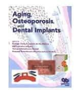 Aging, Osteoporosis, And Dental Implants, (0867154071), George, Ed 