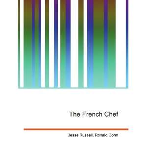  The French Chef Ronald Cohn Jesse Russell Books