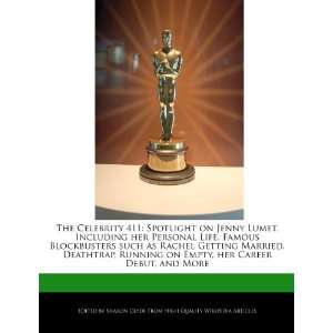  The Celebrity 411 Spotlight on Jenny Lumet, Including her 