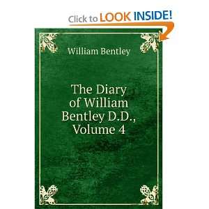    The Diary of William Bentley D.D., Volume 4 William Bentley Books