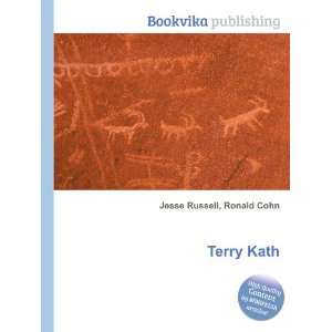  Terry Kath: Ronald Cohn Jesse Russell: Books