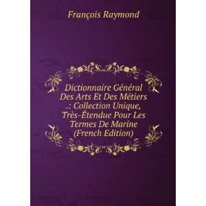   tendue Pour Les Termes De Marine (French Edition) FranÃ§ois Raymond