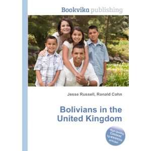  Bolivians in the United Kingdom: Ronald Cohn Jesse Russell 