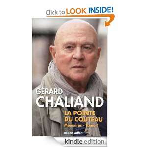 La pointe du couteau (French Edition) Gérard CHALIAND  