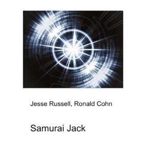  Samurai Jack Ronald Cohn Jesse Russell Books