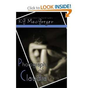  Photographs of Claudia [Paperback] KG MacGregor Books