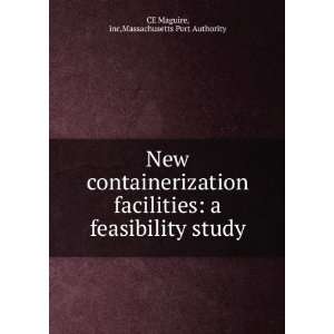   feasibility study inc,Massachusetts Port Authority CE Maguire Books