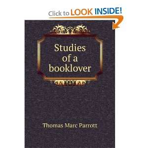  Studies of a booklover Thomas Marc Parrott Books