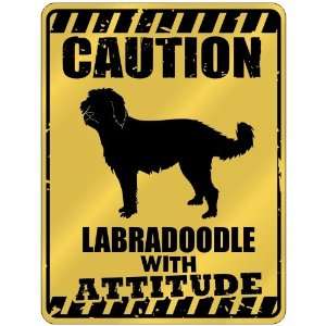  New  Caution : Labradoodle With Attitude  Parking Sign 