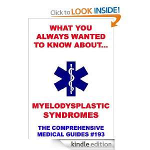 What You Always Wanted To Know About Myelodysplastic Syndromes 