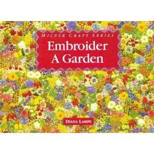   Garden (Milner Craft Series) [Hardcover]: Diana Lampe: Books