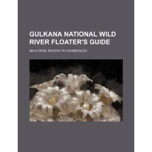  Gulkana National Wild River floaters guide main stem 