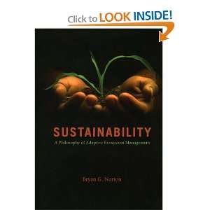  Sustainability: A Philosophy of Adaptive Ecosystem 