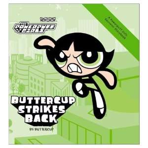 Powerpuff Girls Souvenir Storybook #03: Buttercup Strikes Back by E.S 