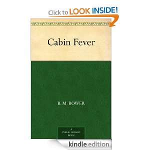 Cabin Fever: B. M. Bower:  Kindle Store