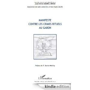 Manifeste contre les crimes rituels au Gabon (French Edition) Jean 
