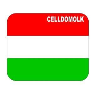  Hungary, Celldomolk Mouse Pad: Everything Else