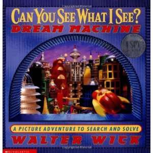  Can You See What I See? Dream Machine [Hardcover] Walter 