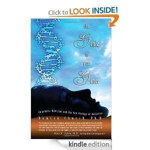   in Your Genes Epigenetic Medicine and the New Biology of Intention