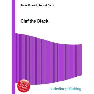  Olaf the Black Ronald Cohn Jesse Russell Books