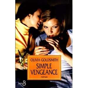  Simple vengeance Olivia Goldsmith Books