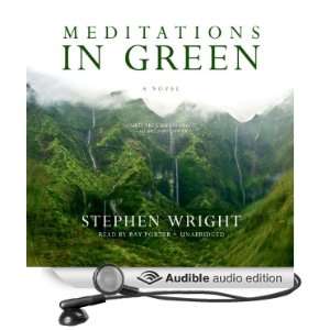   in Green (Audible Audio Edition) Stephen Wright, Ray Porter Books