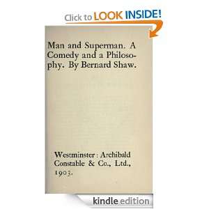 Man and superman; a comedy and a philosophy (1903) (Annotated 