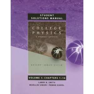  Student Solutions Manual for College Physics A Strategic 