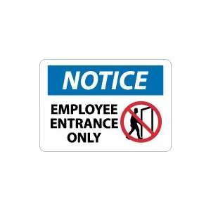  OSHA NOTICE Employee Entrance Only Safety Sign