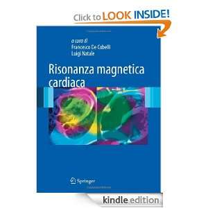 Risonanza magnetica cardiaca (Italian Edition): Francesco De Cobelli 