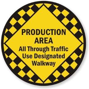  Production Area, All Through Traffic Use Designated 