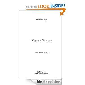 Voyages Voyages (French Edition) Frédéric ESPI  Kindle 